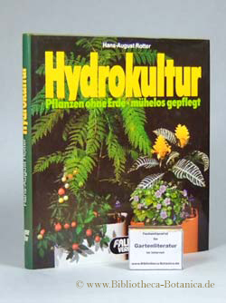 Image du vendeur pour Hydrokultur. Pflanzen ohne Erde - mhelos gepflegt. mis en vente par Bibliotheca Botanica