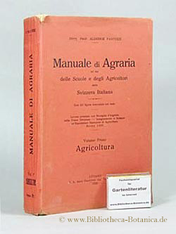 Imagen del vendedor de Manuale di Agraria ad uso delle Scuole e degli Agricoltori della Svizzera Italiana. a la venta por Bibliotheca Botanica