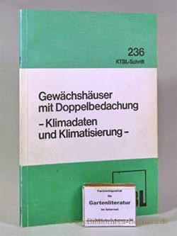 Bild des Verkufers fr Gewchshuser mit Doppelbedachung. - Klimadaten und Klimatisierung. zum Verkauf von Bibliotheca Botanica