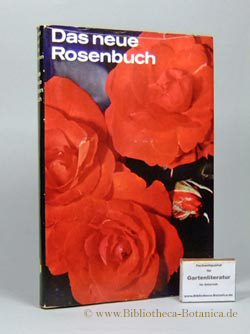 Bild des Verkufers fr Das neue Rosenbuch. zum Verkauf von Bibliotheca Botanica