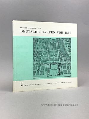 Bild des Verkufers fr Deutsche Grten vor 1800. zum Verkauf von Bibliotheca Botanica