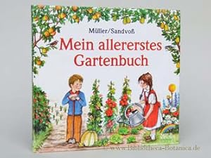 Seller image for Mein allererstes Gartenbuch. for sale by Bibliotheca Botanica