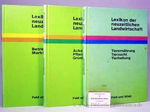 Lexikon der neuzeitlichen Landwirtschaft. Bd. 1: Tierernährung, Tierzucht, Tierhaltung; Bd. 2: Ac...