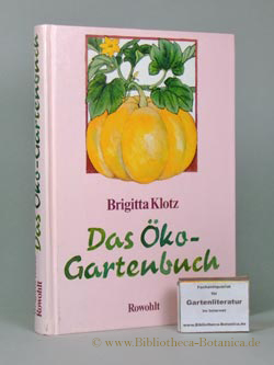 Bild des Verkufers fr Das ko-Gartenbuch. zum Verkauf von Bibliotheca Botanica
