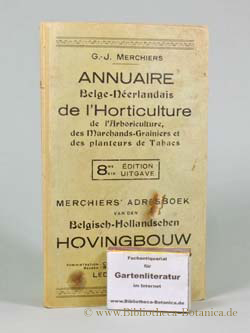 ANNUAIRE Belge-Néerdlandais de l'Horticulture de l'Arboriculture, des Marchands-Grainiers et des ...