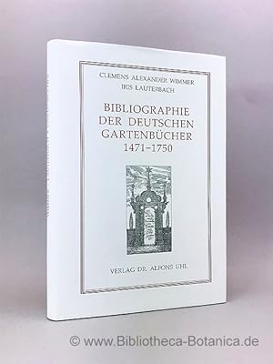 Bild des Verkufers fr Bibliographie der vor 1750 erschienenen deutschen Gartenbcher. zum Verkauf von Bibliotheca Botanica