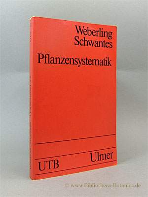 Seller image for Pflanzensystematik. Einfhrung in die systematische Botanik. Grundzge des Pflanzensystems. for sale by Bibliotheca Botanica
