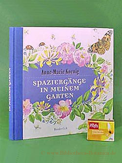 Bild des Verkufers fr Spaziergnge in meinem Garten. zum Verkauf von Bibliotheca Botanica