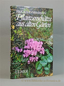 Bild des Verkufers fr Pflanzenschtze aus alten Grten. Vergessene und bedrohte Gartenpflanzen. zum Verkauf von Bibliotheca Botanica