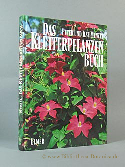 Bild des Verkufers fr Das Kletterpflanzenbuch. zum Verkauf von Bibliotheca Botanica