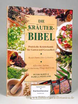 Bild des Verkufers fr Die Kruterbibel. zum Verkauf von Bibliotheca Botanica