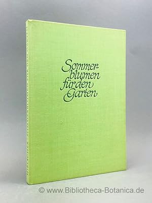 Seller image for Sommerblumen fr den Garten. for sale by Bibliotheca Botanica