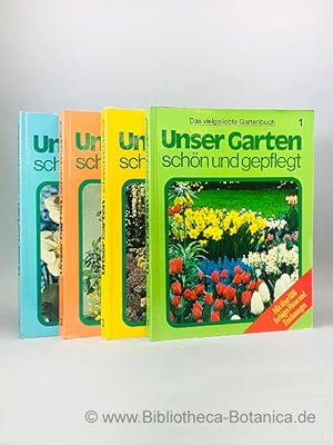 Unser Garten schön und gepflegt. Das vielgeliebte Gartenbuch.