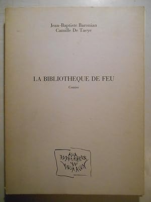 La bibliothèque de feu. Contes.