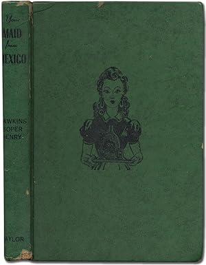 Bild des Verkufers fr Your Maid from Mexico zum Verkauf von Between the Covers-Rare Books, Inc. ABAA