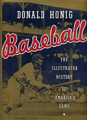Seller image for Baseball: The Illustrated History of America's Game for sale by Between the Covers-Rare Books, Inc. ABAA