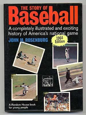 Seller image for The Story of Baseball for sale by Between the Covers-Rare Books, Inc. ABAA