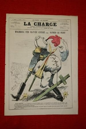 La Charge. Journal Satirique Hebdomadaire. 1re Annee - 2e Serie - No 15. Samedi 23 Juillet 1870. ...