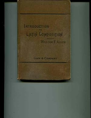 Image du vendeur pour Introduction to Latin Composition. Revised and Enlarged mis en vente par Orca Knowledge Systems, Inc.