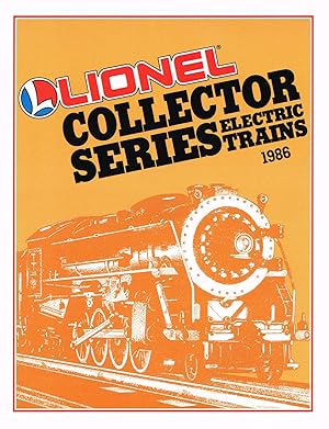 LIONEL COLLECTOR SERIES ELECTRIC TRAINS 1986 (Consumer Trade Catalog)