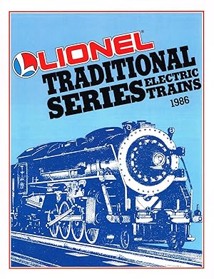 LIONEL TRADITIONAL SERIES ELECTRIC TRAINS 1986 (Consumer Trade Catalog)