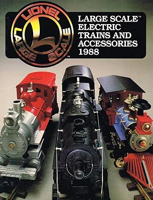 LIONEL LARGE SCALE ELECTRIC TRAINS AND ACCESSORIES 1988 (Consumer Trade Catalog)