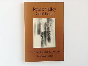 Seller image for Jemez Valley cookbook: The food, the people, the land for sale by Dela Duende Books