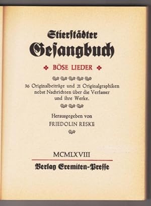 Stierstädter Gesangbuch. Böse Lieder. 36 Originalbeiträge und 21 Originalgraphiken nebst Nachrich...