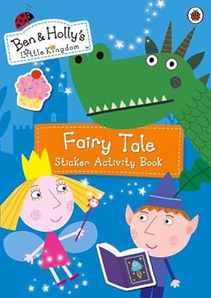 Immagine del venditore per Ben and Holly's Little Kingdom: Fairy Tale Sticker Activity Book (Paperback) venduto da Grand Eagle Retail