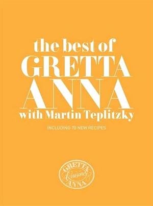 Seller image for The Best of Gretta Anna with Martin Teplitzky (Hardcover) for sale by Grand Eagle Retail