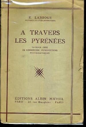 Seller image for A TRAVERS LES PYRENEES - for sale by Le-Livre