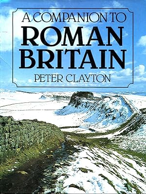 Seller image for A Companion to Roman Britain for sale by Pendleburys - the bookshop in the hills