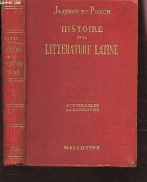 Bild des Verkufers fr HISTOIRE DE LA LITTERATURE LATINE - A L'ENSEIGNE DE LA SORBONNE zum Verkauf von Le-Livre