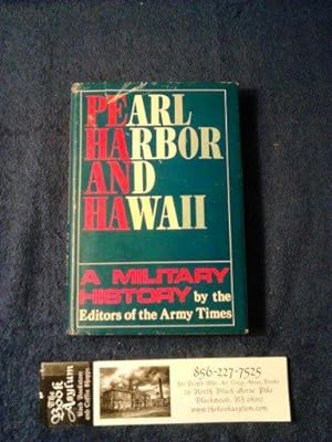 Pearl Harbor and Hawaii A Military History by the Editors of the Army Times