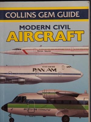 Immagine del venditore per Gem Guide to Modern Civil Aircraft (Collins Gems) venduto da Mad Hatter Bookstore