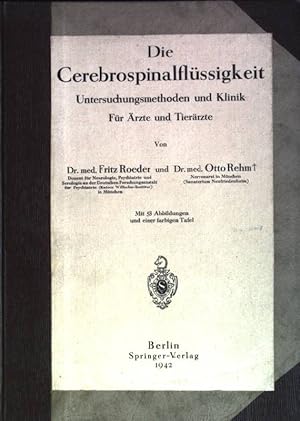 Bild des Verkufers fr Die Cerebrospinalflssigkeit: Untersuchungsmethoden und Klinik - fr rzte und Tierrzte zum Verkauf von books4less (Versandantiquariat Petra Gros GmbH & Co. KG)