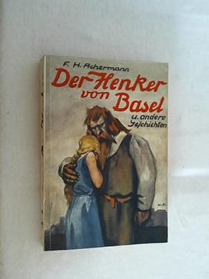 Bild des Verkufers fr Der Henker von Basel u. a. Geschichten zum Verkauf von Versandantiquariat Christian Back