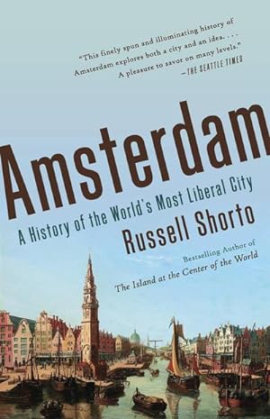 Image du vendeur pour Amsterdam : A History of the World's Most Liberal City mis en vente par AHA-BUCH GmbH