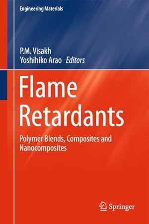 Bild des Verkufers fr Flame Retardants : Polymer Blends, Composites and Nanocomposites zum Verkauf von AHA-BUCH GmbH