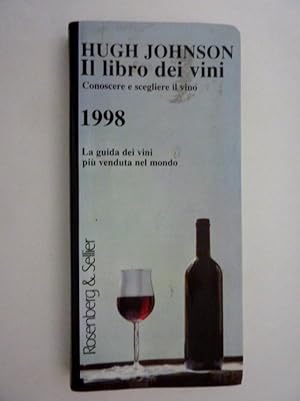 Seller image for IL LIBRO DEI VINI 1998 La guida dei vini pi venduta al Mondo for sale by Historia, Regnum et Nobilia