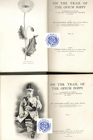 Bild des Verkufers fr ON THE TRAIL OF THE OPIUM POPPY: A Narrative of Travel in the Chief Opium-Produc zum Verkauf von RARE ORIENTAL BOOK CO., ABAA, ILAB
