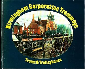 Seller image for Birmingham Corporation Trams and Trolleybuses for sale by Booklover Oxford