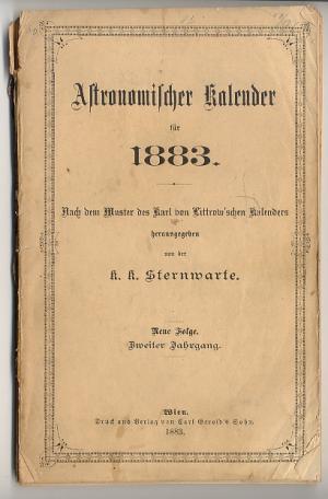 Immagine del venditore per Astronomischer Kalender fr 1883. Neue Folge 2. Jahrgang venduto da Versandantiquariat Hsl