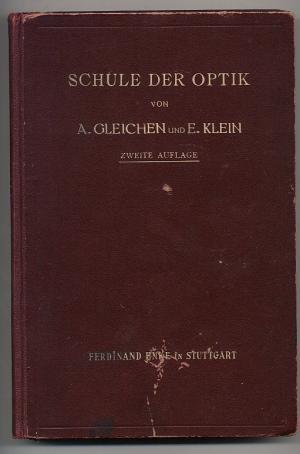 Image du vendeur pour Schule der Optik. Fr Optiker, Okulisten und zum Gebrauch in optischen und mechanischen Werksttten mis en vente par Versandantiquariat Hsl