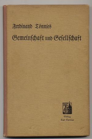 Imagen del vendedor de Gemeinschaft und Gesellschaft. Grundbegriffe der reinen Soziologie. 3 Aufl. 1920 a la venta por Versandantiquariat Hsl