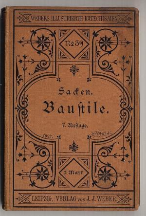 Bild des Verkufers fr Katechismus der Baustile oder Lehre der architektonischen Stilarten von den ltesten Zeiten bis auf die Gegenwart. zum Verkauf von Versandantiquariat Hsl