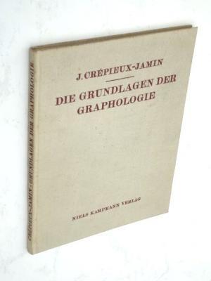 Imagen del vendedor de Die Grundlagen der Graphologie und der Schriftexpertise. Mit einem Vorwort versehen von Robert Saudek. a la venta por Versandantiquariat Hsl