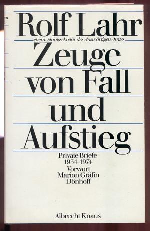 Immagine del venditore per Zeuge von Fall und Aufstieg. Private Briefe 1934 - 1974 venduto da Versandantiquariat Hsl