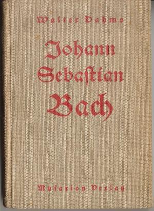 Image du vendeur pour Johann Sebastian Bach. Ein Bild seines Lebens mis en vente par Versandantiquariat Hsl