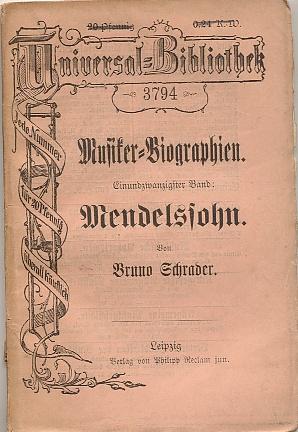 Bild des Verkufers fr Mendelssohn. Musiker-Biographien einundzwanzigster Band (=Reclam Universal-Bibliothek 3794) zum Verkauf von Versandantiquariat Hsl